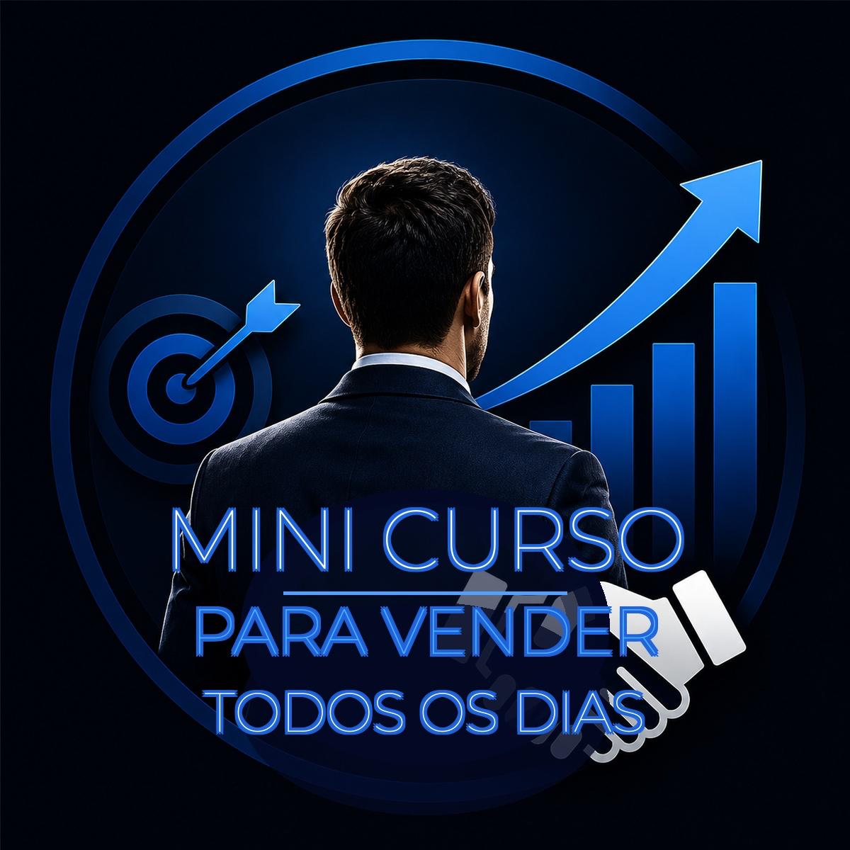 Mini Curso para Vender Todos os Meses